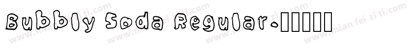 Bubbly Soda Regular字体转换